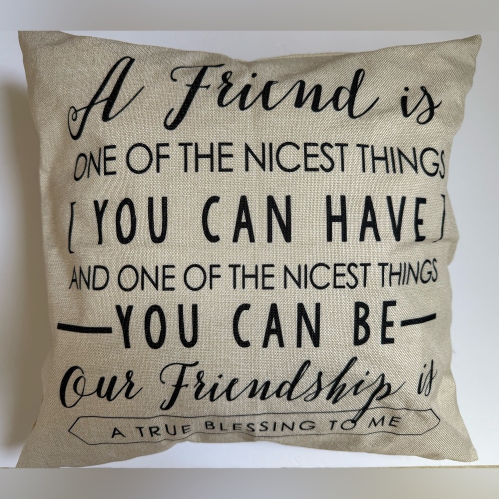 Decorative Pillow Inspirational Friendship Quote